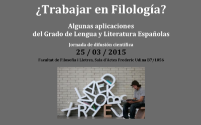 ¿Trabajar en Filología? Algunas aplicaciones del Grado de lengua y literatura españolas