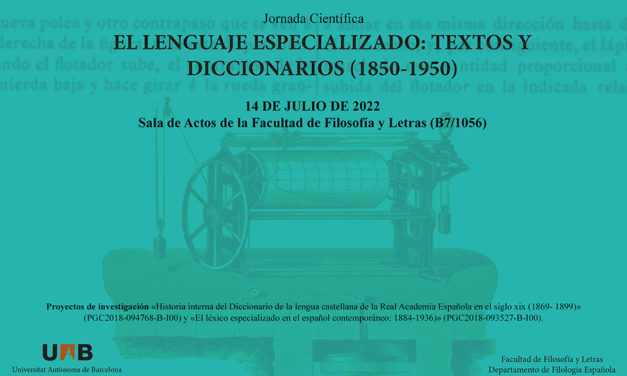 Jornada "El lenguaje especializado: textos y diccionarios (1850-1950)"