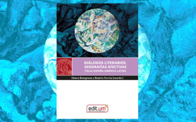 Publicación libro «Diálogos literarios, geografías afectivas. Italia-España-América Latina»