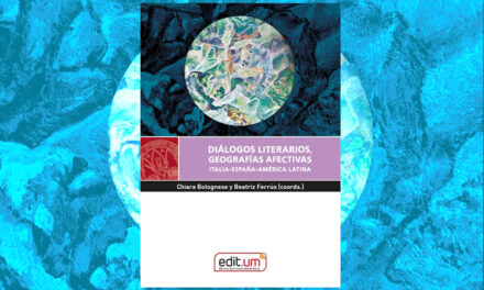 Publicación libro «Diálogos literarios, geografías afectivas. Italia-España-América Latina»