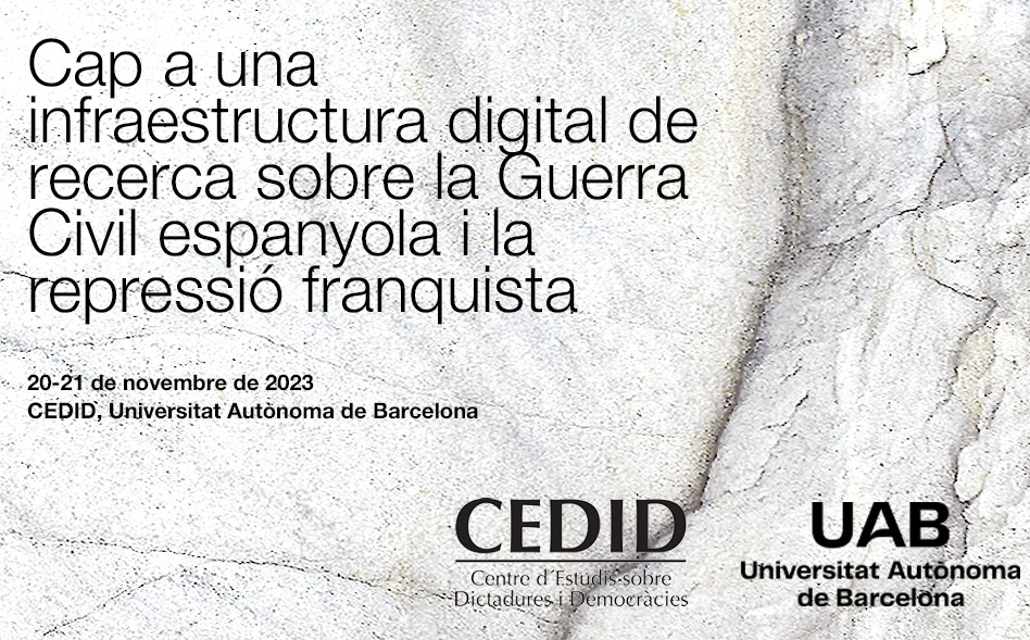 Call for Papers: «Cap a una infraestructura digital de recerca sobre la Guerra Civil espanyola i la repressió franquista»