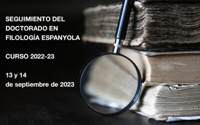 Seguimiento del Doctorado en Filología Espanyola: Curso 2022-23