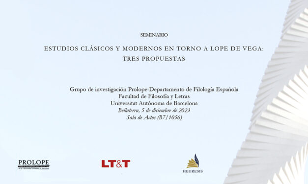 Seminario «Estudios clásicos y modernos en torno a Lope de Vega»