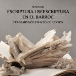 Seminari «Escriptura i reescriptura en el barroc»