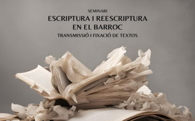 Seminari «Escriptura i reescriptura en el barroc»