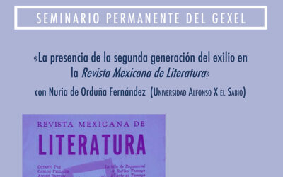 Seminari Gexel: «La presencia de la segunda generación del exilio en la Revista Mexicana de Literatura»