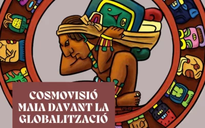 Seminari «Cosmovisió maia davant la globalització»