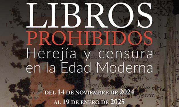 Inauguración de la exposición «Libros prohibidos. Herejía y censura en la Edad Moderna»