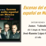 Presentació «Escenas del exilio español en México (1937-1962)»