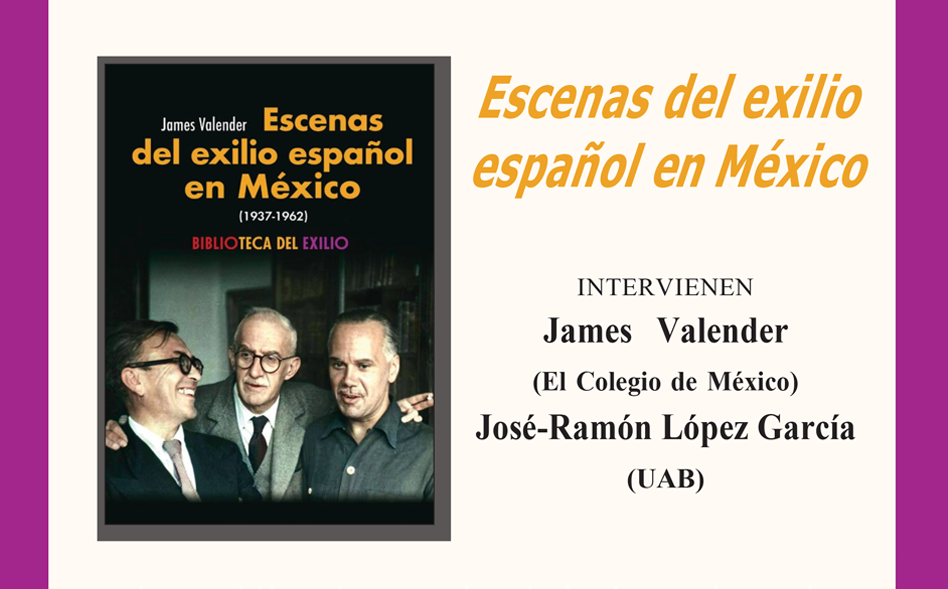 Presentació «Escenas del exilio español en México (1937-1962)»