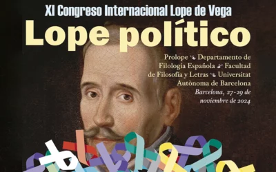 XI Congreso Internacional Lope de Vega «Lope político»