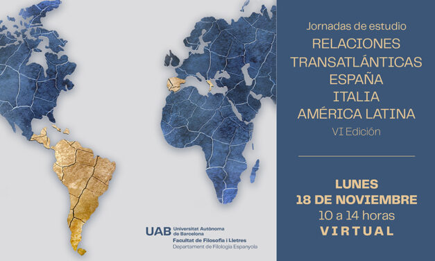 VI Jornadas de estudio sobre Relaciones Transatlánticas España-Italia-América Latina