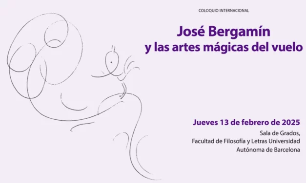 Coloquio Internacional «José Bergamín y las artes mágicas del vuelo«