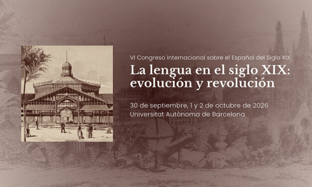 VI Congreso Internacional sobre el Español del Siglo XIX